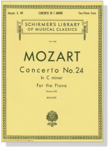 Mozart【Concerto No. 24 in C minor , K. 491】for the Piano , Two-Piano Score Mozart【Concerto No. 24 in C minor , K. 491】for the Piano , Two-Piano Score