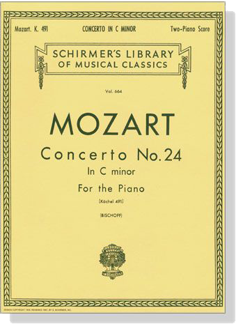 Mozart【Concerto No. 24 in C minor , K. 491】for the Piano , Two-Piano Score