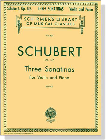 Schubert【Three Sonatinas , Opus 137】for Violin and Piano