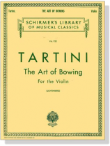 Tartini【The Art of Bowing】for the Violin