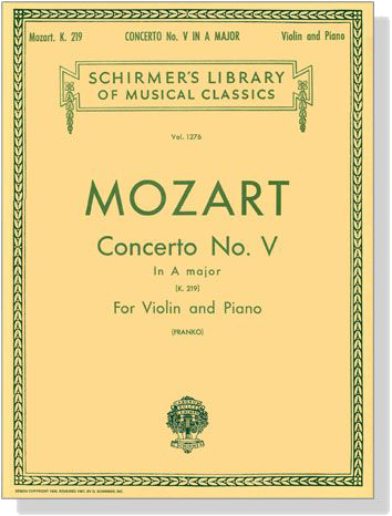 Mozart【Concerto No. V in A Major, K. 219】for Violin and Piano