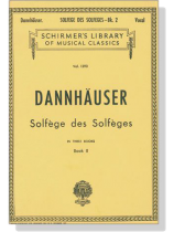 Dannhauser【Solfege Des Solfeges In Three Books , Book Ⅱ】for Vocal Dannhauser【Solfege Des Solfeges In Three Books , Book Ⅱ】for Vocal