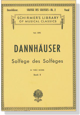 Dannhauser【Solfege Des Solfeges In Three Books , Book Ⅱ】for Vocal