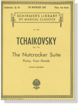 Tchaikovsky【The Nutcracker Suite , Op. 71a】for One Piano , Four-Hands