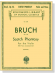 Bruch【Scotch Phantasy Op. 46】for the Violin with Piano Accompaniment