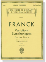 Franck【Variations Symphoniques】for The Piano (Philipp) Two-Piano Score Franck【Variations Symphoniques】for The Piano (Philipp) Two-Piano Score