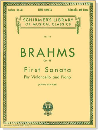 Brahms【First Sonata in E Minor Op.38】for Violoncello and Piano