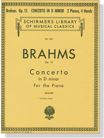 Brahms【Concerto in D Minor , Op. 15】Two Pianos