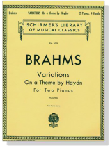 Brahms【Variations On A Theme By Haydn, Op. 56b】for Two Pianos Brahms【Variations On A Theme By Haydn, Op. 56b】for Two Pianos
