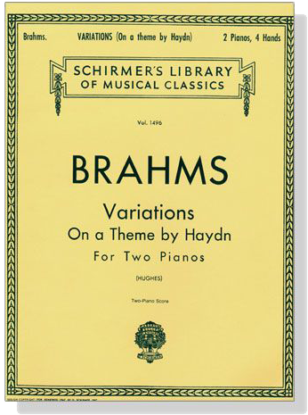 Brahms【Variations On A Theme By Haydn, Op. 56b】for Two Pianos