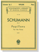 Schumann【Papillons , Op. 2】for The Piano