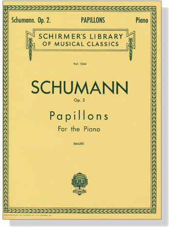 Schumann【Papillons , Op. 2】for The Piano