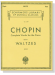 Chopin【Works for The Piano , Book 1】Waltzes(Mikuli)