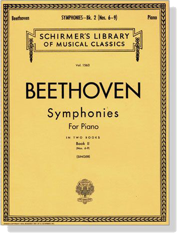 Beethoven【Symphonies Nos. 6-9 】For The Piano , Book 2 (Singer)