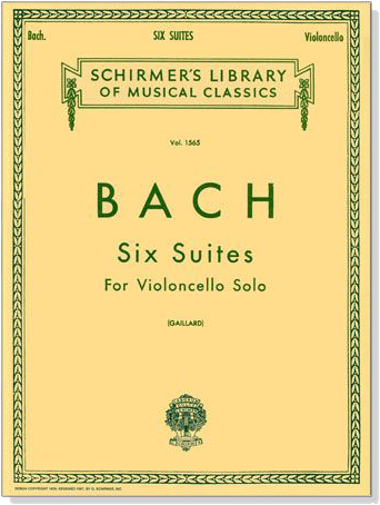 Bach【Six Suites】For Violoncello Solo