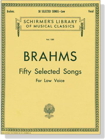 Brahms【 50 Selected Songs】For Low Voice