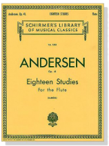 Andersen【Eighteen Studies , Op. 41】For the Flute Andersen【Eighteen Studies , Op. 41】For the Flute