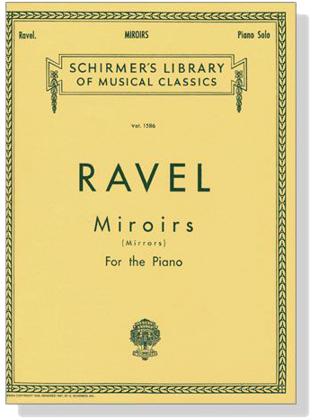 Ravel【Miroirs(Mirrors)】for The Piano