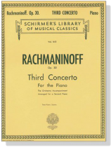 Rachmaninoff【Third Concerto , Op. 30】for The Piano , Two Piano Score Rachmaninoff【Third Concerto , Op. 30】for The Piano , Two Piano Score
