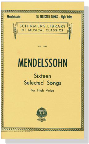 Mendelssohn【16 Selected Songs】For High Voice