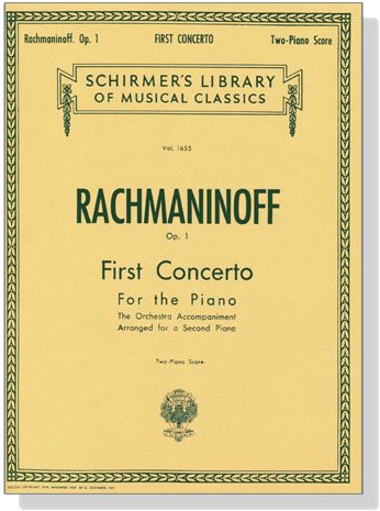 Rachmaninoff【First Concerto , Op. 1】for The Piano , Two Piano Score