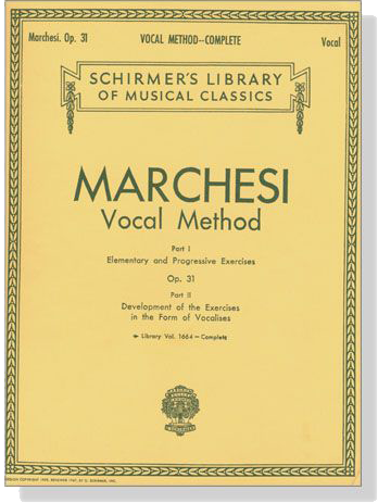 Marchesi【Vocal Method , Op. 31】Complete