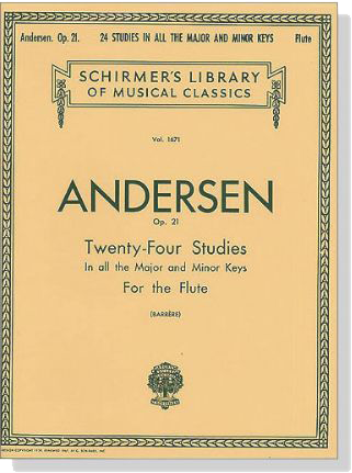 Andersen【Twenty-Four Studies, Op. 21】in all the Major and Minor Keys For the Flute