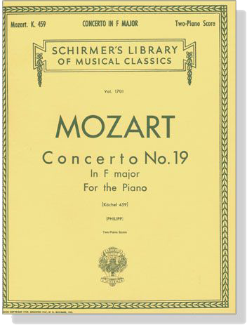 Mozart【Concerto No. 19 in F major , K.459 】for the Piano , Two-Piano Score