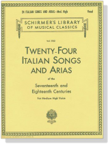 【Twenty-Four Italian Songs and Arias】For Medium High Voice 【Twenty-Four Italian Songs and Arias】For Medium High Voice