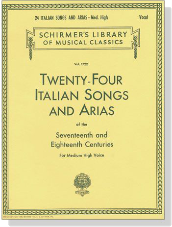 【Twenty-Four Italian Songs and Arias】For Medium High Voice