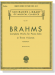 Brahms Complete Works for Piano Solo in Three Volumes , Volume Ⅱ