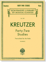 Kreutzer【42 Studies】transcribed for the Viola (中提琴) Kreutzer【42 Studies】transcribed for the Viola (中提琴)