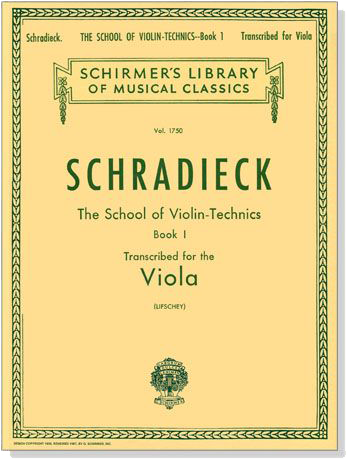 Schradieck【The School of Violin Technics , Book 1】 Transcribed for Viola