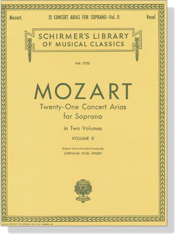 Mozart【Twenty-One Concert Arias】for Soprano in Two Volumes , Volume Ⅱ