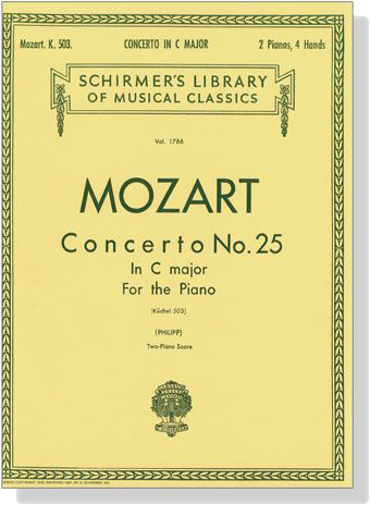 Mozart【Concerto No. 25 in C major , K. 503】for the Piano , Two-Piano Score