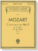 Mozart【Concerto No. 11 in F major , K. 413】for the Piano , Two-Piano Score Mozart【Concerto No. 11 in F major , K. 413】for the Piano , Two-Piano Score