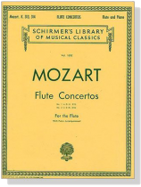 Mozart【Flute Concertos No. 1 in G, K. 313、No. 2 in D , K. 314】for the Flute with Piano Accompaniment