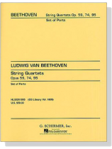 Ludwig Van Beethoven【String Quartets】Opus 59 , 74 , 95  Set of Parts Ludwig Van Beethoven【String Quartets】Opus 59 , 74 , 95  Set of Parts