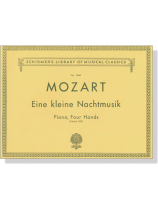 Mozart【Eine kleine Nachtmusik , K. 525】Piano , Four Hands