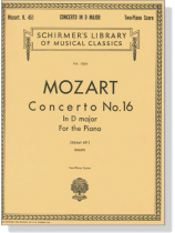 Mozart【Concerto No. 16 in D major , K. 451】for the Piano , Two-Piano Score Mozart【Concerto No. 16 in D major , K. 451】for the Piano , Two-Piano Score