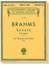 Brahms【Sonata In F minor Op. 120 , No.1】for Clarinet and Piano Brahms【Sonata In F minor Op. 120 , No.1】for Clarinet and Piano