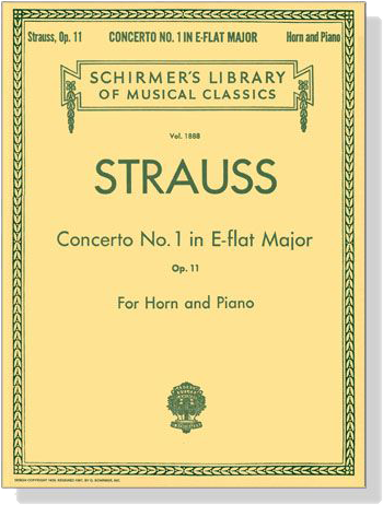 Richard Strauss【Concerto No. 1 in E-flat Major , Op. 11】for Horn and Piano