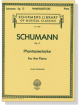 Schumann【Phantasiestücke , Op. 12 】for The Piano(Clara Schumann)