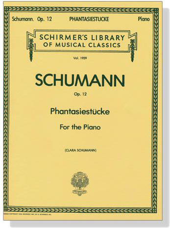 Schumann【Phantasiestücke , Op. 12 】for The Piano(Clara Schumann)