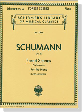 Schumann【Forest Scenes(Waldszenen) , Op. 82】for The Piano