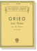 Grieg【Lyric Pieces Op. 12 , Op. 38】for The Piano