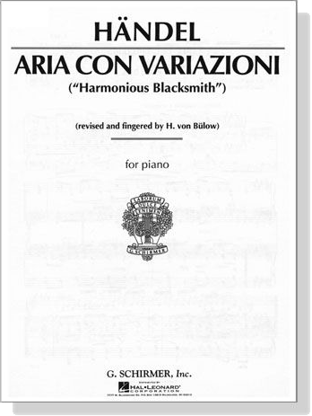 Handel【Aria con Variazioni , Harmonious Blacksmith】for Piano