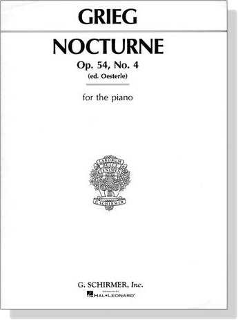 Grieg【Nocturne , Op. 54 No. 4】for The Piano