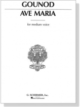 Gounod【Ave Maria】for Medium Voice