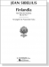 Sibelius【Finlandia , Tone-Poem for Orchestra , Op. 26, No.7】Arranged for Pianoforte Solo
